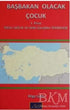 Başbakan Olacak Çocuk 1. Kitap - Roman | Avrupa Kitabevi