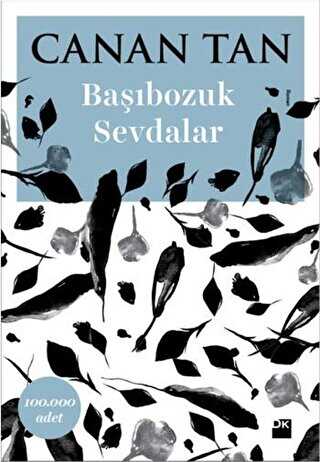 Başıbozuk Sevdalar - Roman | Avrupa Kitabevi