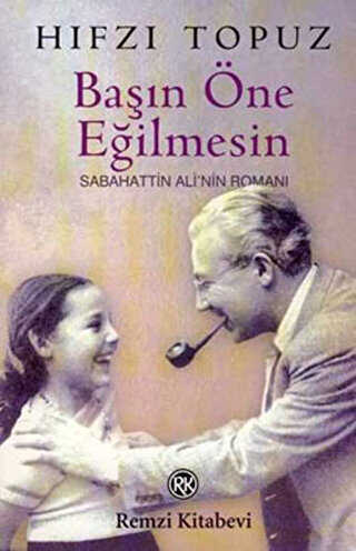 Başın Öne Eğilmesin Sabahattin Ali’nin Romanı - Türk Edebiyatı Romanları | Avrupa Kitabevi