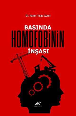 Basında Homofobinin İnşası - Sosyoloji Araştırma ve İnceleme Kitapları | Avrupa Kitabevi