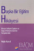 Başka Bir Eğitim Hikayesi -  | Avrupa Kitabevi