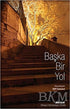 Başka Bir Yol - Anı Mektup ve Günlük Kitapları | Avrupa Kitabevi