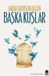 Başka Kuşlar - Roman | Avrupa Kitabevi