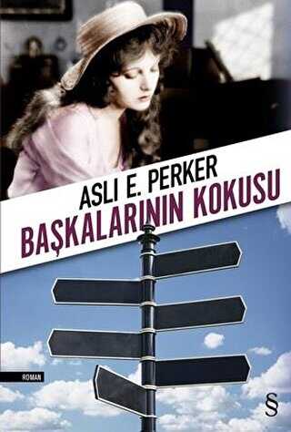Başkalarının Kokusu - Türk Edebiyatı Romanları | Avrupa Kitabevi
