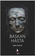 Başkan Hasta - Roman | Avrupa Kitabevi