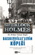 Baskerville’lerin Köpeği - Sherlock Holmes - Roman | Avrupa Kitabevi