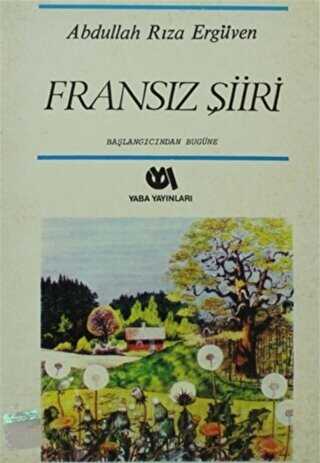 Başlangıcından Bugüne Fransız Şiiri 9.-20. Yüzyıl - Türk Edebiyatı Romanları | Avrupa Kitabevi