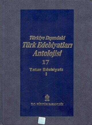 Başlangıcından Günümüze Kadar Türkiye Dışındaki Türk Edebiyatı Antolojisi Nesir - Nazım Cilt: 17 - - Türk Edebiyatı Romanları | Avrupa Kitabevi