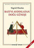 Batı`yı Aydınlatan Doğu Güneşi - Tarih Araştırma ve İnceleme Kitapları | Avrupa Kitabevi