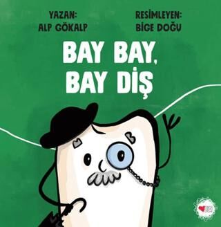 Bay Bay, Bay Diş - Roman ve Öykü Kitapları | Avrupa Kitabevi