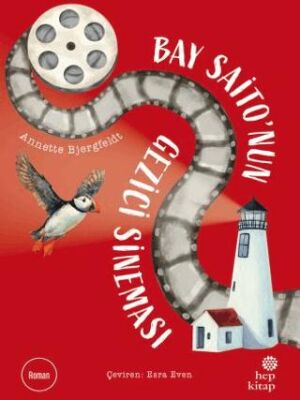 Bay Saito’nun Gezici Sineması - Roman | Avrupa Kitabevi