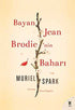 Bayan Jean Brodie’nin Baharı - İngiliz Edebiyatı | Avrupa Kitabevi