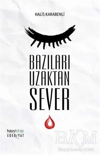Bazıları Uzaktan Sever - Denemeler | Avrupa Kitabevi