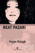 Beat Pazarı - Roman | Avrupa Kitabevi