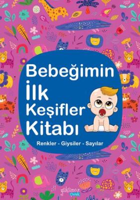 Bebeğimin İlk Keşifler Kitabı - Renkler Giysiler Sayılar - Etkinlik Kitapları | Avrupa Kitabevi