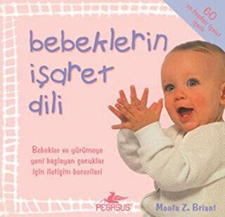 BEBEKLERİN İŞARET DİLİ