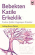 Bebekten Katile Erkeklik - Sosyoloji Araştırma ve İnceleme Kitapları | Avrupa Kitabevi