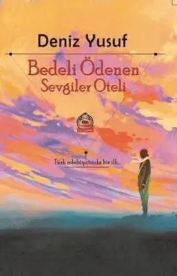 Bedeli Ödenen Sevgiler Oteli - Denemeler | Avrupa Kitabevi