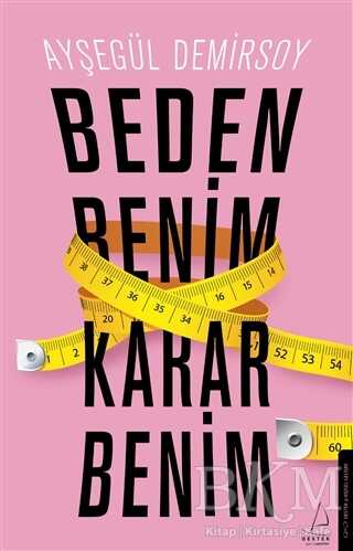 Beden Benim Karar Benim