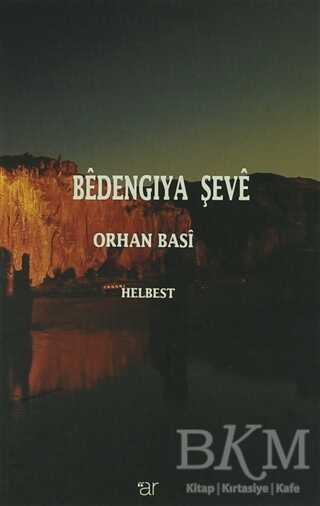 Bedengıya Şeve - Kürt Edebiyatı | Avrupa Kitabevi