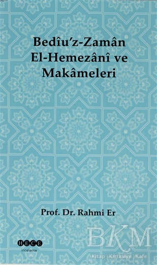 Bediü`z-Zaman El-Hemezani ve Makameleri - Araştıma ve İnceleme Kitapları | Avrupa Kitabevi