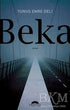 Beka - Roman | Avrupa Kitabevi