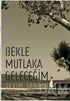 Bekle Mutlaka Geleceğim - Şiir Kitapları | Avrupa Kitabevi