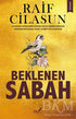 Beklenen Sabah - Roman | Avrupa Kitabevi