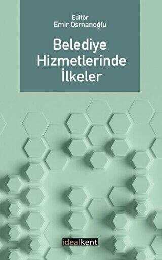 Belediye Hizmetlerinde İlkeler - Sosyoloji Araştırma ve İnceleme Kitapları | Avrupa Kitabevi