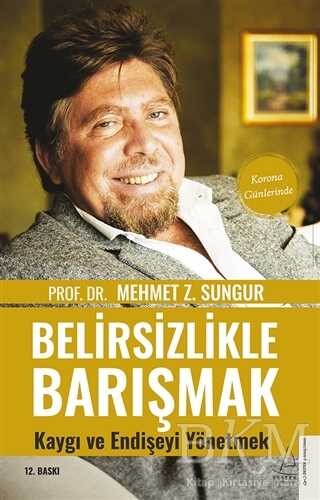 Belirsizlikle Barışmak Kaygı ve Endişeyi Yönetmek - Kişisel Gelişim Kitapları | Avrupa Kitabevi