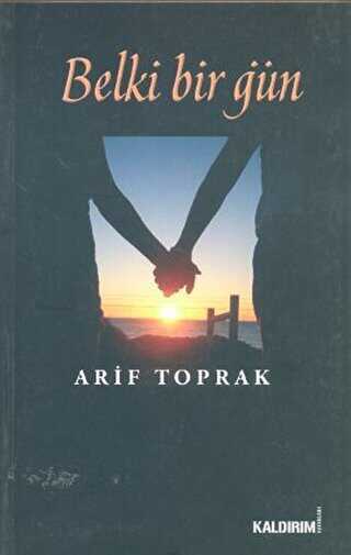 Belki Bir Gün - Türk Edebiyatı Romanları | Avrupa Kitabevi