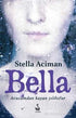 Bella - Roman | Avrupa Kitabevi