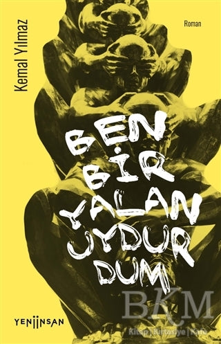 Ben Bir Yalan Uydurdum - Roman | Avrupa Kitabevi