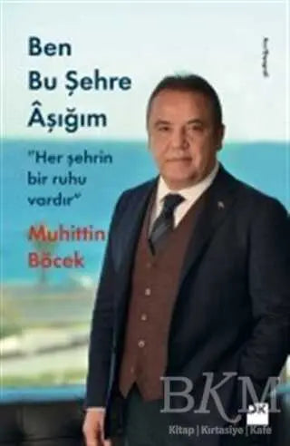 Ben Bu Şehre Aşığım