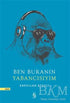 Ben Buranın Yabancısıyım - Roman | Avrupa Kitabevi