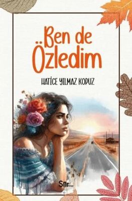 Ben De Özledim - Şiir Kitapları | Avrupa Kitabevi