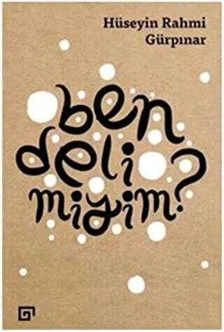 Ben Deli Miyim? - Roman | Avrupa Kitabevi