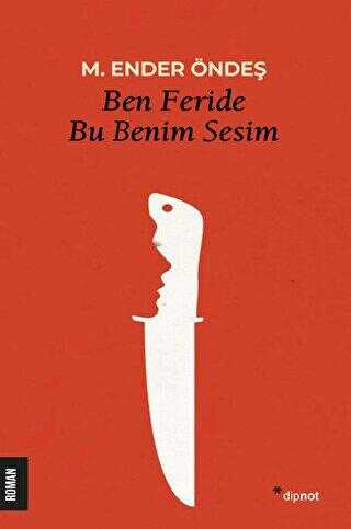 Ben Feride Bu Benim Sesim - Roman | Avrupa Kitabevi