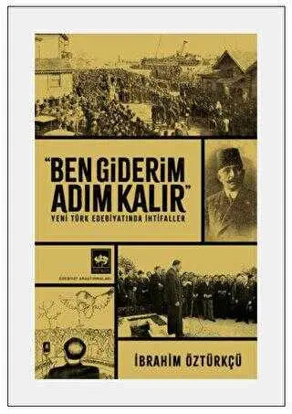 Ben Giderim Adım Kalır - Tarihi Romanlar | Avrupa Kitabevi