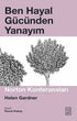 Ben Hayal Gücünden Yanayım - Roman | Avrupa Kitabevi
