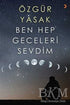 Ben Hep Geceleri Sevdim - Şiir Kitapları | Avrupa Kitabevi