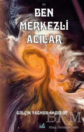 Ben Merkezli Acılar - Şiir Kitapları | Avrupa Kitabevi