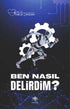 Ben Nasıl Delirdim? - Kişisel Gelişim Kitapları | Avrupa Kitabevi