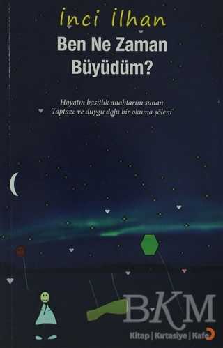 Ben Ne Zaman Büyüdüm? - Denemeler | Avrupa Kitabevi