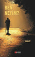 Ben Neyim? - Roman | Avrupa Kitabevi