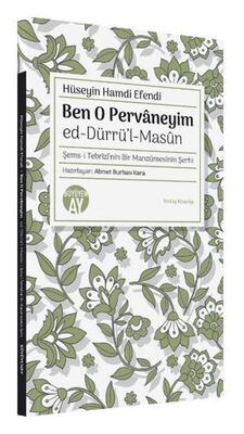 Ben O Pervaneyim - ed-Dürrü’l-Masun - Anlatı Kitapları | Avrupa Kitabevi
