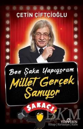 Ben Şaka Yapıyorum Millet Gerçek Sanıyor - Roman | Avrupa Kitabevi