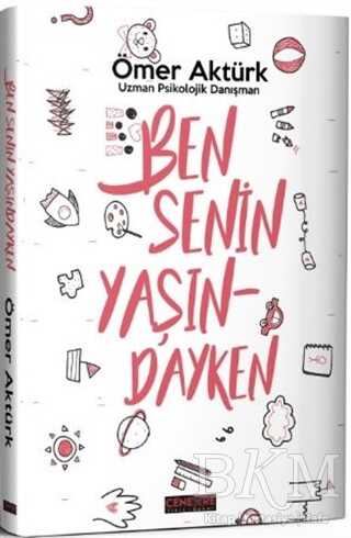 Ben Senin Yaşındayken - Kişisel Gelişim Kitapları | Avrupa Kitabevi