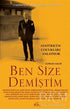 Ben Size Demiştim - Söyleşi Kitapları | Avrupa Kitabevi