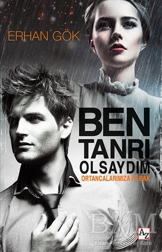 Ben Tanrı Olsaydım - Roman | Avrupa Kitabevi